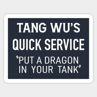 Tang Wu - Quick Service (Dark) Magnet